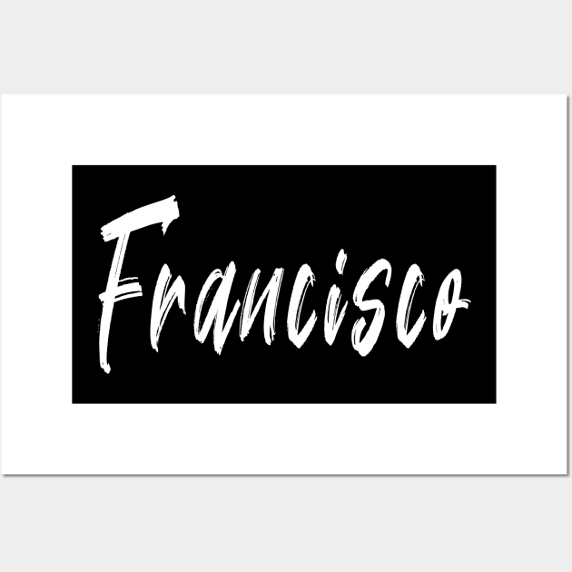 Name Boy Francisco Wall Art by CanCreate